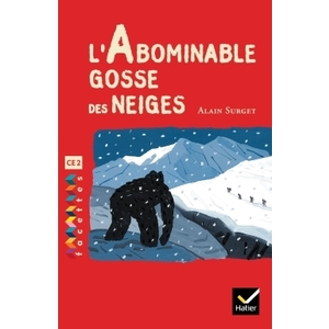 FACETTES CE2 L' ABOMINABLE GOSSE DES NEIGES