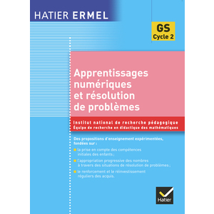 ERMEL - APPRENTISSAGES NUMERIQUES ET RESOLUTION DE PROBLEMES