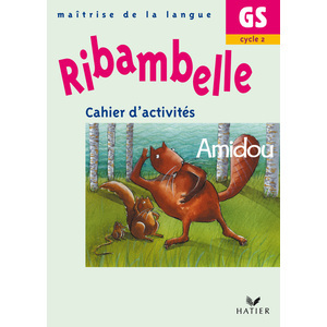 RIBAMBELLE GS CAHIER D ACTIVITES AMIDOU