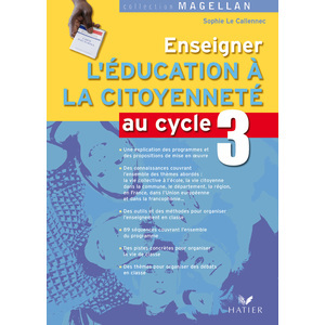 ENSEIGNER L'EDUCATION A LA CITOYENNETE CYCLE 3 GUIDE PEDAGO