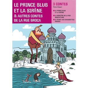 FACETTES BIBILOTHEQUE CE2 - LE PRINCE BLUB ET LA SIRENE, ET
