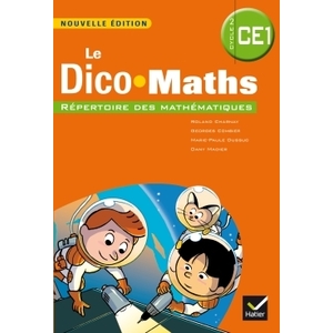 CAP MATHS CE1 - DICO-MATHS - ED. 2014