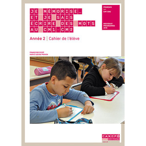JE MEMORISE... ET JE SAIS ECRIRE DES MOTS AU CM1/CM2 - ANNEE