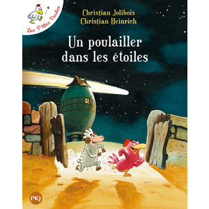 LES P'TITES POULES - TOME 2 - UN POULAILLER DANS LES ETOILES
