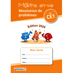 LIVRET ELEVE - ENSEIGNER LA RESOLUTION DE PROBLEMES AU CE1 - MATHS EN-VIE (EDITION 2026)