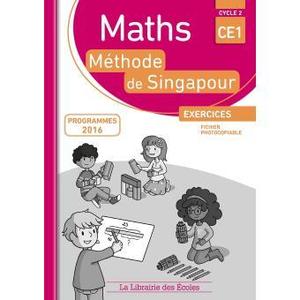 MATHEMATIQUES CE1 METHODE DE SINGAPOUR FICHIER PHOTOCOPIABLE ED.2017