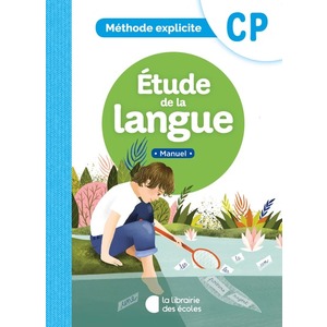 METHODE EXPLICITE ETUDE DE LA LANGUE CP MANUEL ELEVE - ED.2020
