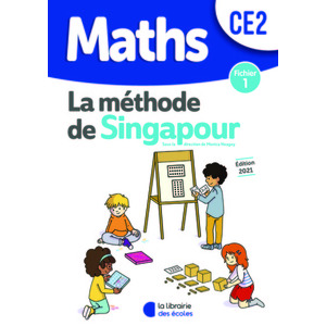 MATHS METHODE DE SINGAPOUR CE2 FICHIER ELEVE 1 - ED.2021