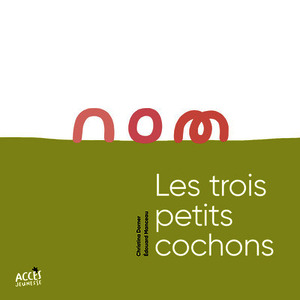 LES TROIS PETITS COCHONS - CONTE CODÉ