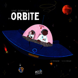 UNE SEMAINE EN ORBITE