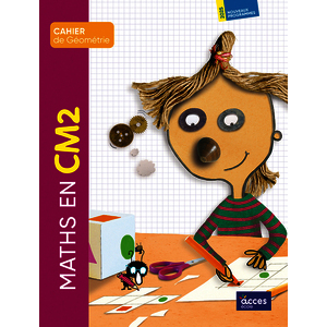 MATHS EN CM2 - CAHIER DE GÉOMÉTRIE 2026