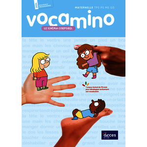 VOCAMINO MATERNELLE TPS PS MS GS - LE SCHÉMA CORPOREL TPS - PS - MS - GS 2026