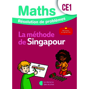 MATHEMATIQUES CE1 (2026) - METHODE DE SINGAPOUR - RESOLUTION DE PROBLEMES - CAHIER D'EXERCICES