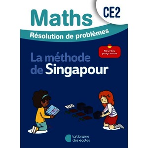 MATHEMATIQUES CE2 (2026) - METHODE DE SINGAPOUR - RESOLUTION DE PROBLEMES - CAHIER D'EXERCICES