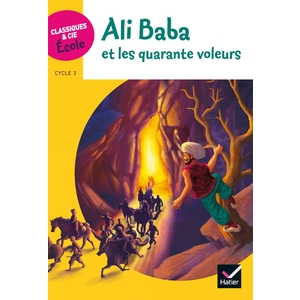 CLASSIQUES & CIE ÉCOLE CYCLE 3 - ALI BABA - ED. 2018