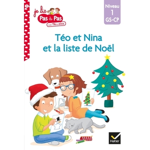 TEO ET NINA GS-CP NIVEAU 1 - TEO ET NINA ET LA LISTE DE NOEL