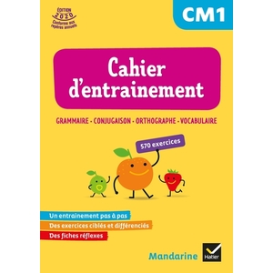 MANDARINE FRAN?AIS CM1 CAHIER D'ENTRAINEMENT - ED. 2020