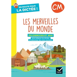 EN ROUTE POUR LA DICTEE ! CM LES MERVEILLES DU MONDE CAHIER - ED.2022