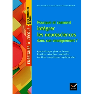 POURQUOI ET COMMENT INTEGRER LES NEUROSCIENCES DANS SON ENSE