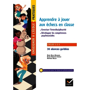 ENSEIGNER PRATIQUES-APPRENDRE A JOUER AUX ECHECS EN CLASSE-C