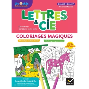 LETTRES ET CIE PS-MS-GS-CP - COLORIAGES MAGIQUES - FICHIER PHOTOCOPIABLE - ED. 2024