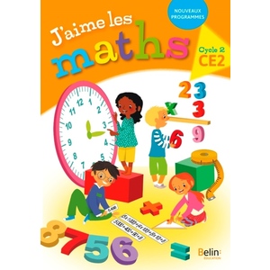 J'AIME LES MATHS CE2 FICHIER ELEVE - ED.2018