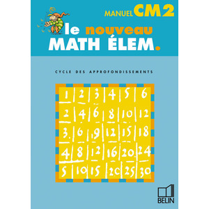 NOUVEAU MATH ELEM CM2 LIVRE ELEVE