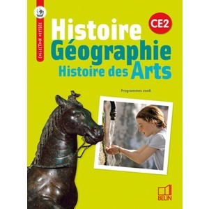HISTOIRE-GEOGRAPHIE - HISTOIRE DES ARTS CE2 - MANUEL DE L'EL