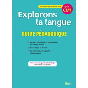 EXPLORONS LA LANGUE CM1 GUIDE PEDAGOGIQUE ED.2016