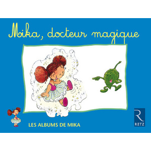 MIKA CP SERIE 1 DOCTEUR MAGIQUE
