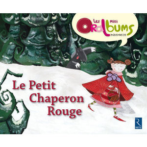 PACK 5 EXEMPLAIRES LE PETIT CHAPERON ROUGE LES MINIS ORALBUM