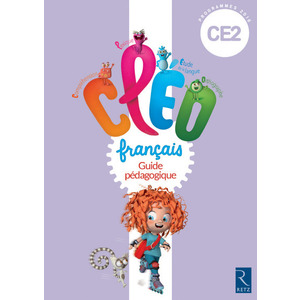 CLEO FRANCAIS CE2 GUIDE PEDAGOGIQUE ED.2016