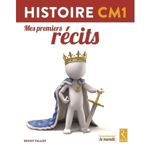 HISTOIRE CM1 MES PREMIERS RECITS LIVRET ELEVE - ED.2016