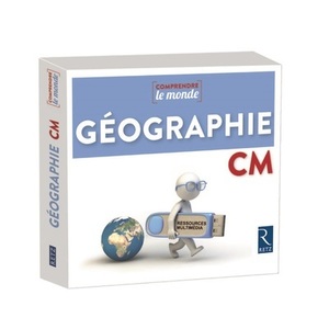 COMPRENDRE LE MONDE - GEOGRAPHIE CM 2017 - RESSOURCE CLASSE