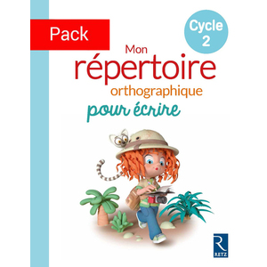 MON REPERTOIRE ORTHOGRAPHIQUE POUR ECRIRE CYC2 PACK DE 6 + GUIDE