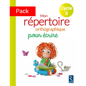 MON REPERTOIRE ORTHOGRAPHIQUE POUR ECRIRE CYC3 PACK DE 6 + GUIDE