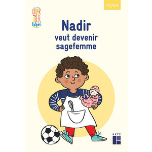 PACK DE 5 EXEMPLAIRES - QUARTIER LIBRE : NADIR VEUT DEVENIR