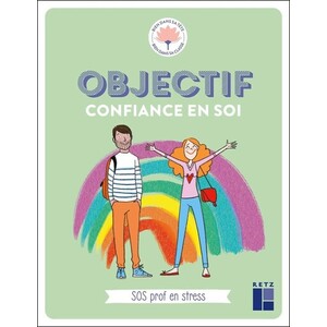 OBJECTIF CONFIANCE EN SOI