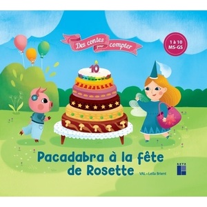 ALBUM - PACADABRA À LA FÊTE DE ROSETTE - DE 1 À 10 - MS-GS