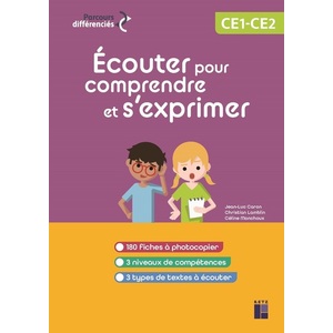 ÉCOUTER POUR COMPRENDRE ET S'EXPRIMER - CP-CE1-CE2 (+ RESSOURCES NUMÉRIQUES) - NOUVELLE ÉDITION