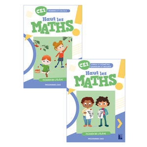 HAUT LES MATHS ! CE1 - FICHIER DE L'ÉLÈVE EN 2 VOLUMES - ÉD. 2025