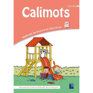 CALIMOTS CE1 - MANUEL DE CODE ET ÉTUDE DE LA LANGUE - PROGRAMMES 2025 - NOUVELLE ÉDITION