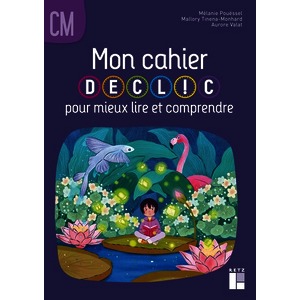 CAHIER DECLIC MIEUX LIRE CM-2026