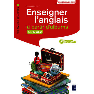 ENSEIGNER L'ANGLAIS A PARTIR D'ALBUMS CE1-CE2 + TELECHARGEME