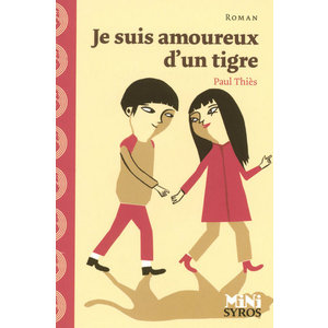 JE SUIS AMOUREUX D'UN TIGRE