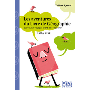 LES AVENTURES DU LIVRE DE GEOGRAPHIE QUI VOULAIT VOYAGER AVA