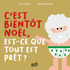 C'EST BIENTOT NOEL EST CE QUE TOUT EST PRET ? - ACCES JEUNESSE