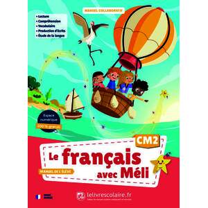 LE FRANCAIS AVEC MELI CM2 - MANUEL ELEVE