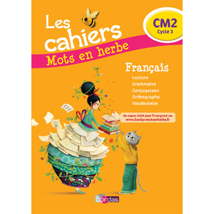 MOTS EN HERBE CM2 CAHIER D'EXERCICES ED.2014