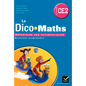 CAP MATHS CE2 DICO MATHS LOT 5 ED.2011